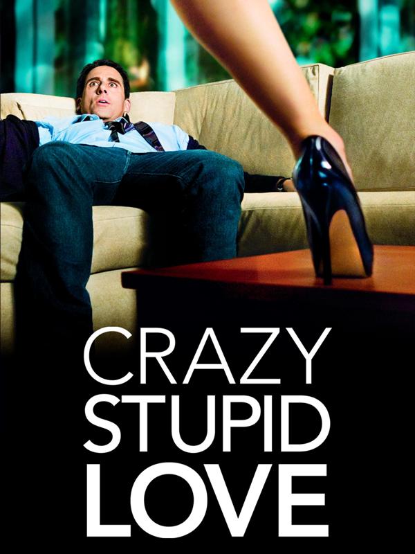 Crazy, Stupid, Love.