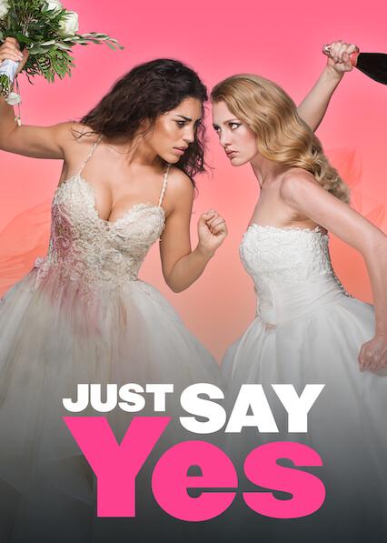 Movie poster for Just Say Yes