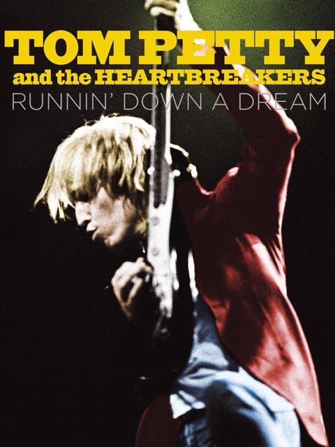 Movie poster for Tom Petty and the Heartbreakers: Runnin' Down a Dream