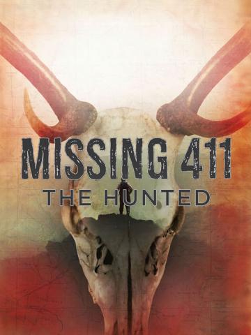 Missing 411: The Hunted poszter