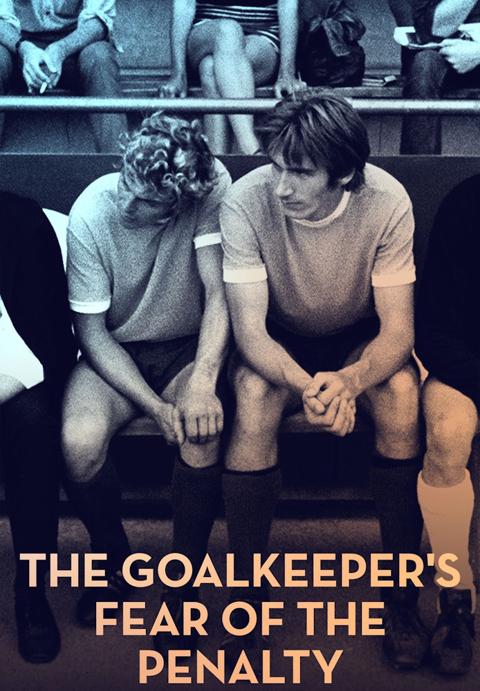 Movie poster for The Goalie's Anxiety at the Penalty Kick