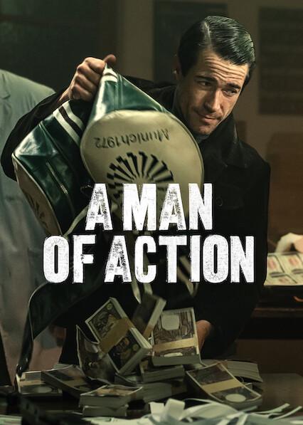 A Man of Action
