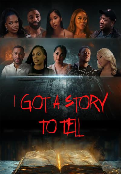 Series poster for I Got a Story to Tell