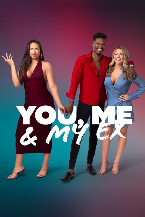Series poster for You, Me & My Ex