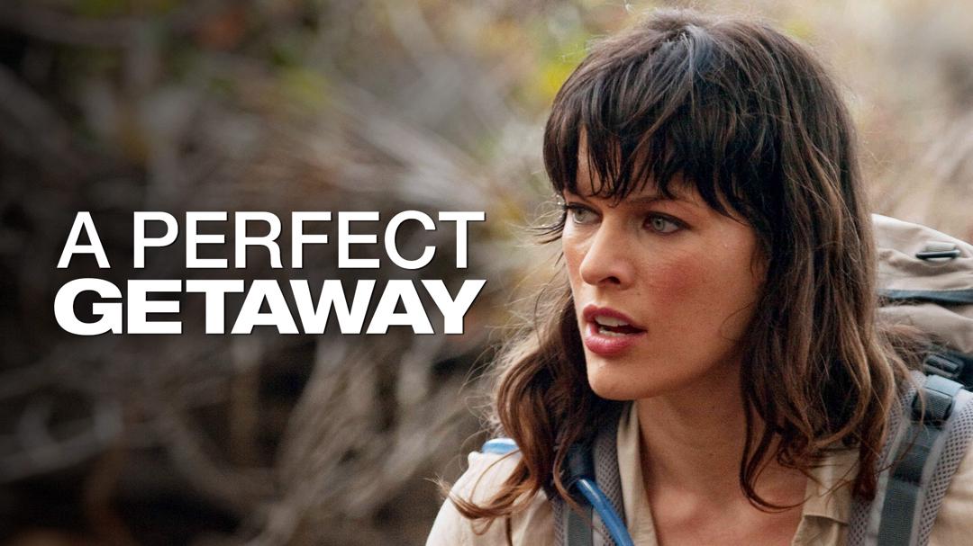 A Perfect Getaway