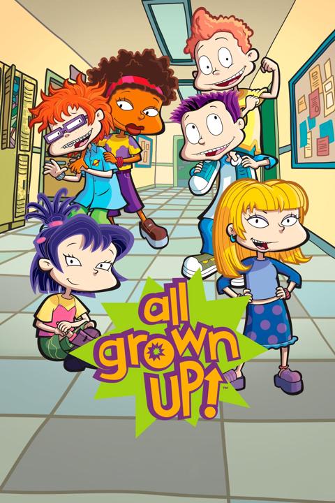 Series poster for All Grown Up!