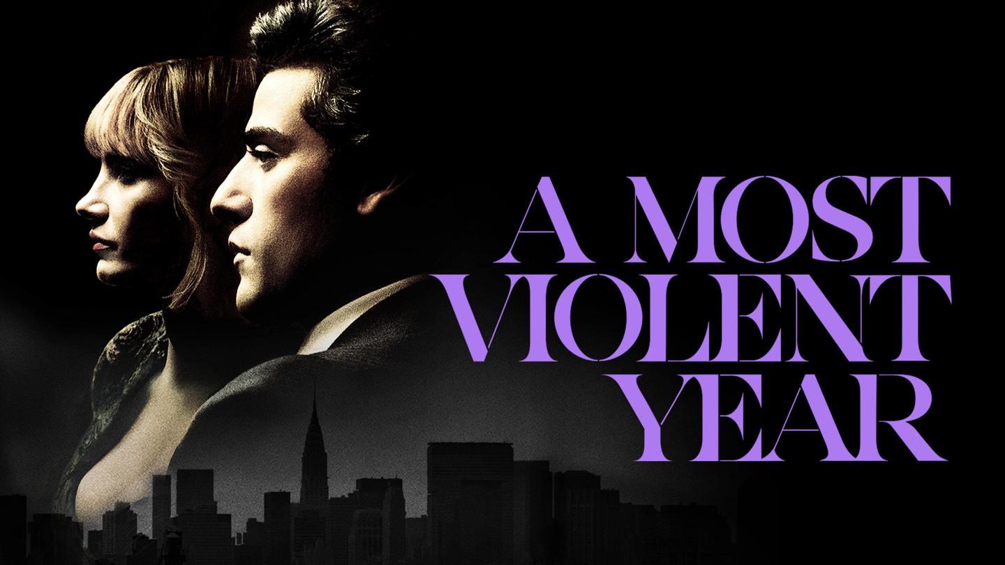 A Most Violent Year banner