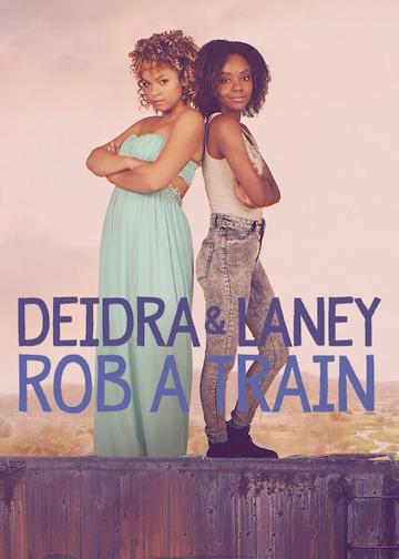 Deidra & Laney Rob a Train poszter
