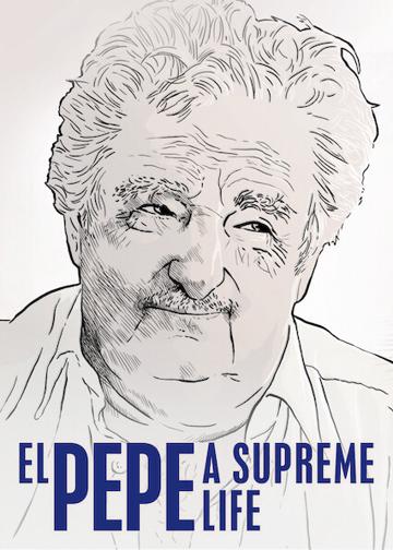 El Pepe: A Supreme Life poszter