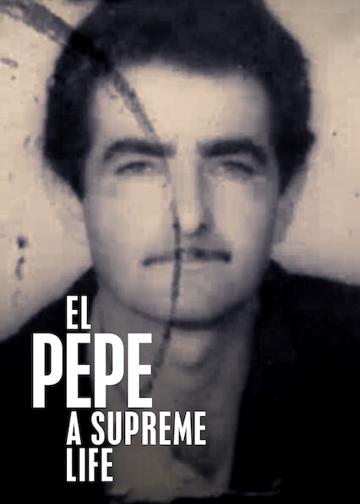 El Pepe: A Supreme Life poszter