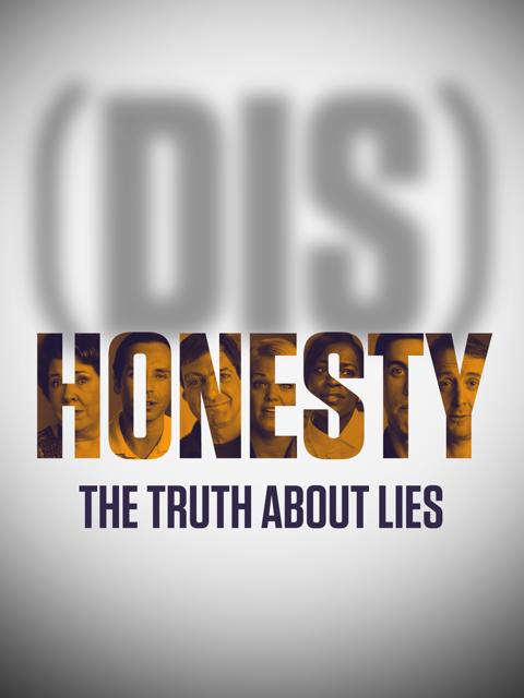 Poster för (Dis)Honesty: The Truth About Lies