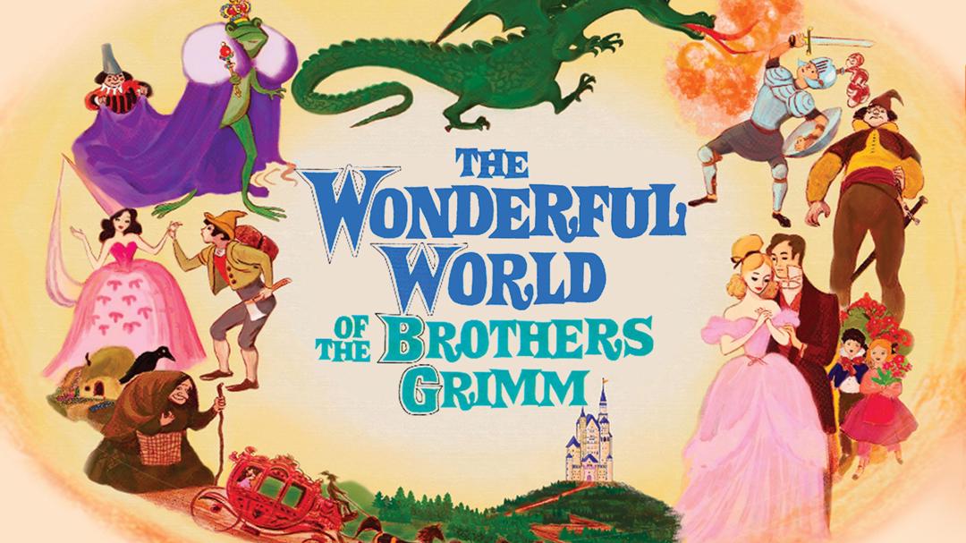 The Wonderful World of the Brothers Grimm