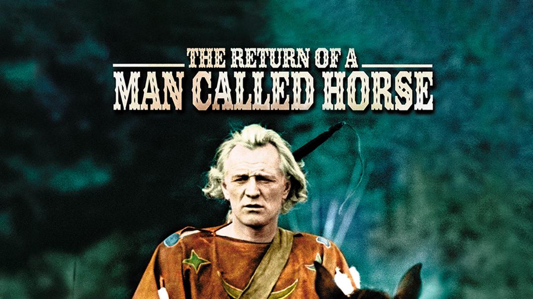The Return of a Man Called Horse