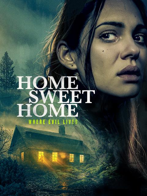 Movie poster for Home Sweet Home - Where Evil Lives
