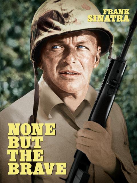 Poster för None But the Brave