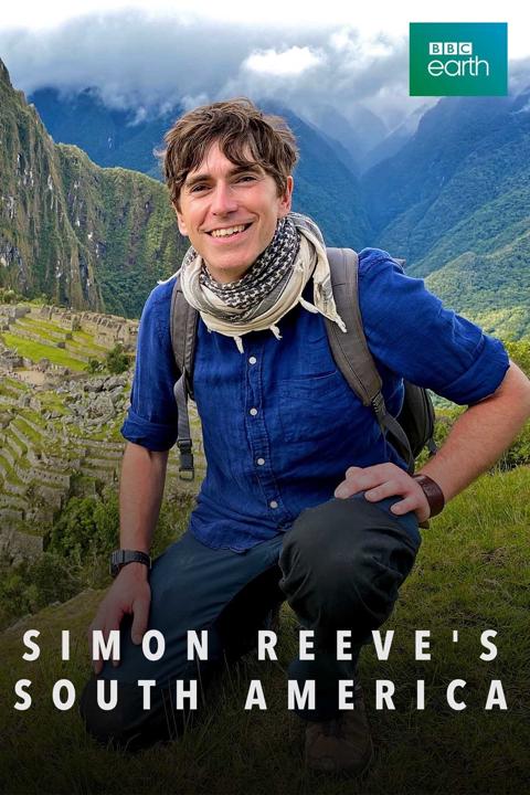 Series poster for Simon Reeve's South America