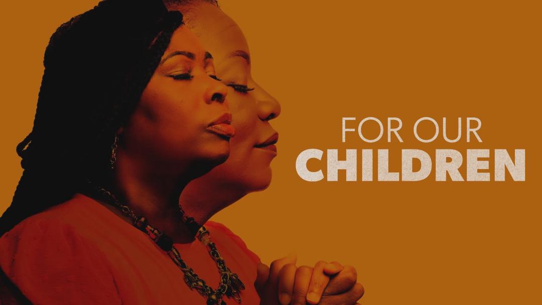 For Our Children