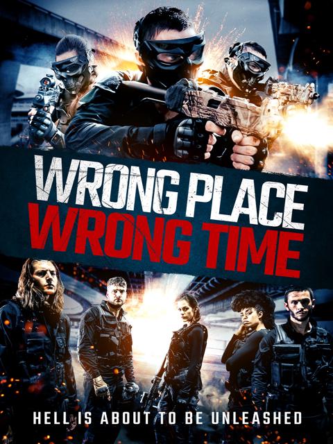 Poster för Wrong Place, Wrong Time