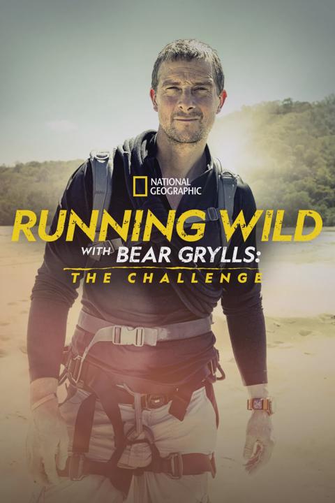 Series poster for Running Wild with Bear Grylls: The Challenge