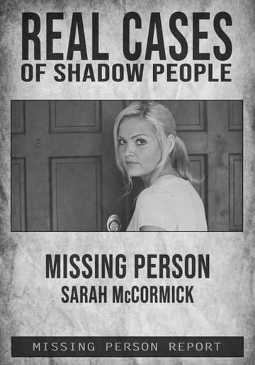 Real Cases of Shadow People: The Sarah McCormick Story poszter