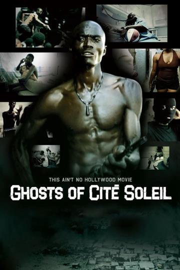 Ghosts of Cité Soleil poszter