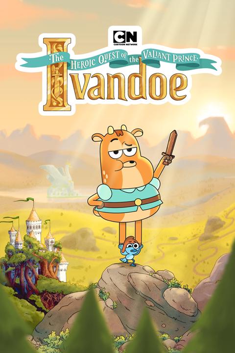 Poster för The Heroic Quest of the Valiant Prince Ivandoe