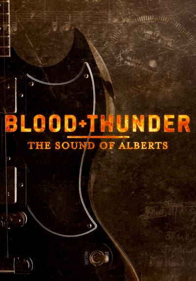 Series poster for Blood + Thunder: The Sound of Alberts