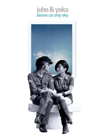 John & Yoko: Above Us Only Sky poszter