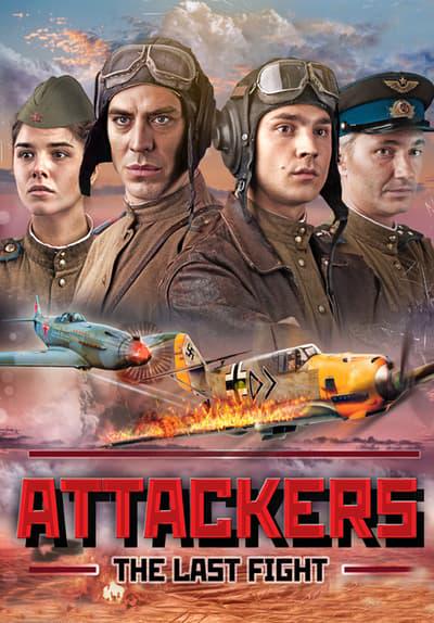 Poster för Attackers: The Last Flight