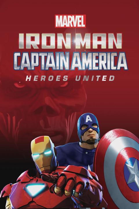 Movie poster for Iron Man & Captain America: Heroes United
