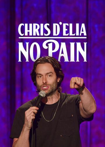 Chris D'Elia: Fájdalommentes poszter