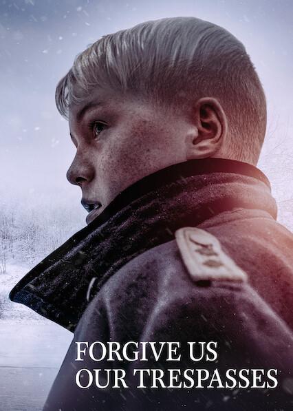Forgive Us Our Trespasses