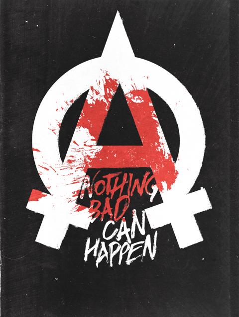 Nothing Bad Can Happen