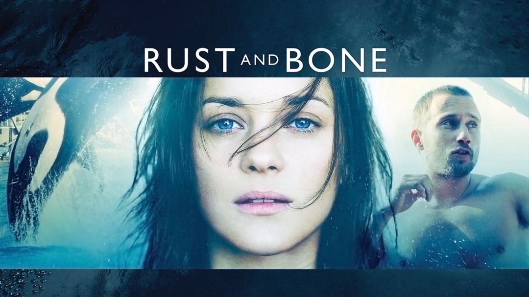 Rust and Bone