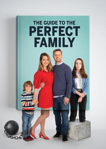 The Guide to the Perfect Family poszter