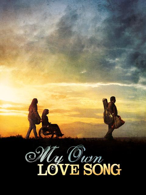 Movie poster for My Own Love Song