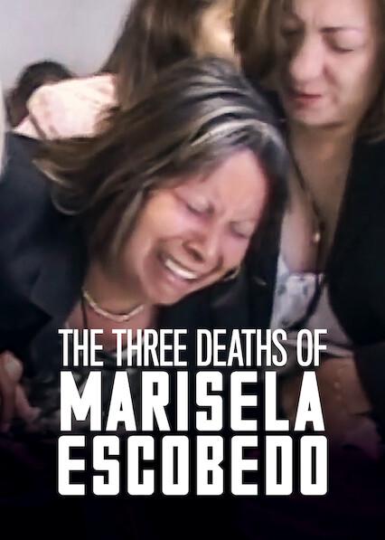 Movie poster for The Three Deaths of Marisela Escobedo