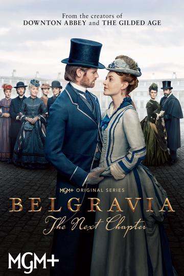 Belgravia: The Next Chapter