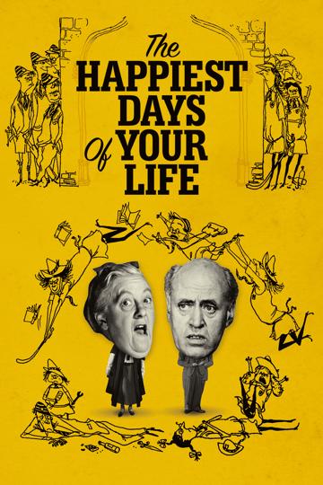 The Happiest Days of Your Life poszter