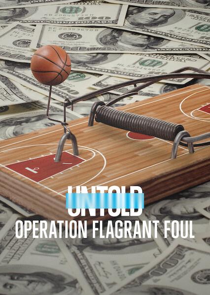 Poster för Untold: Operation Flagrant Foul