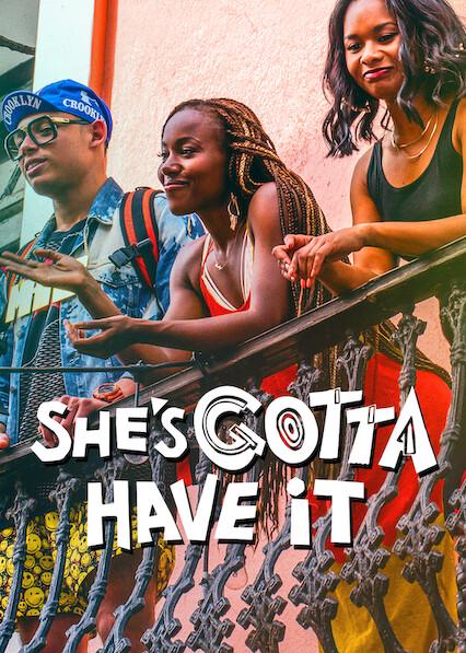 Series poster for She's Gotta Have It