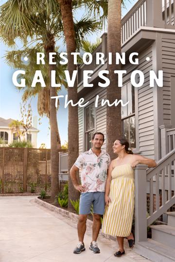 Restoring Galveston: The Inn
