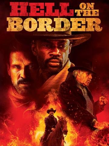 Hell on the Border poszter