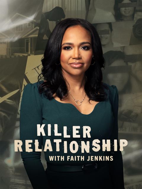 Series poster for Killer Relationship with Faith Jenkins