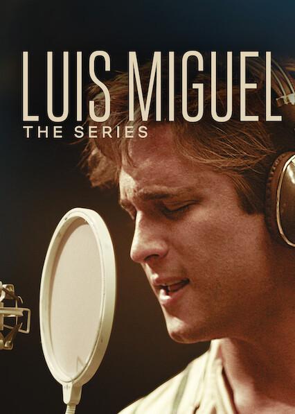 Series poster for Luis Miguel: The Series