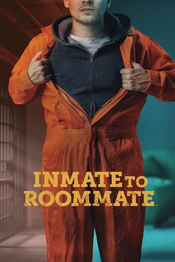 Inmate to Roommate
