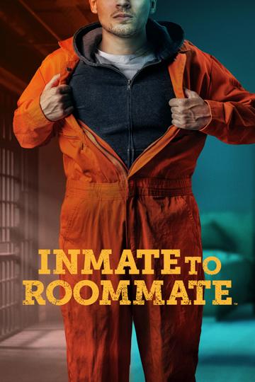 Inmate to Roommate