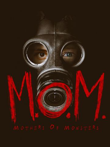 M.O.M. Mothers of Monsters poszter