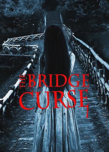 The Bridge Curse poszter