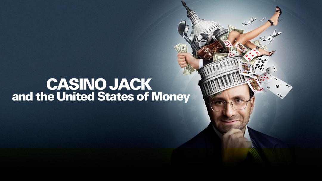 Casino Jack and the United States of Money